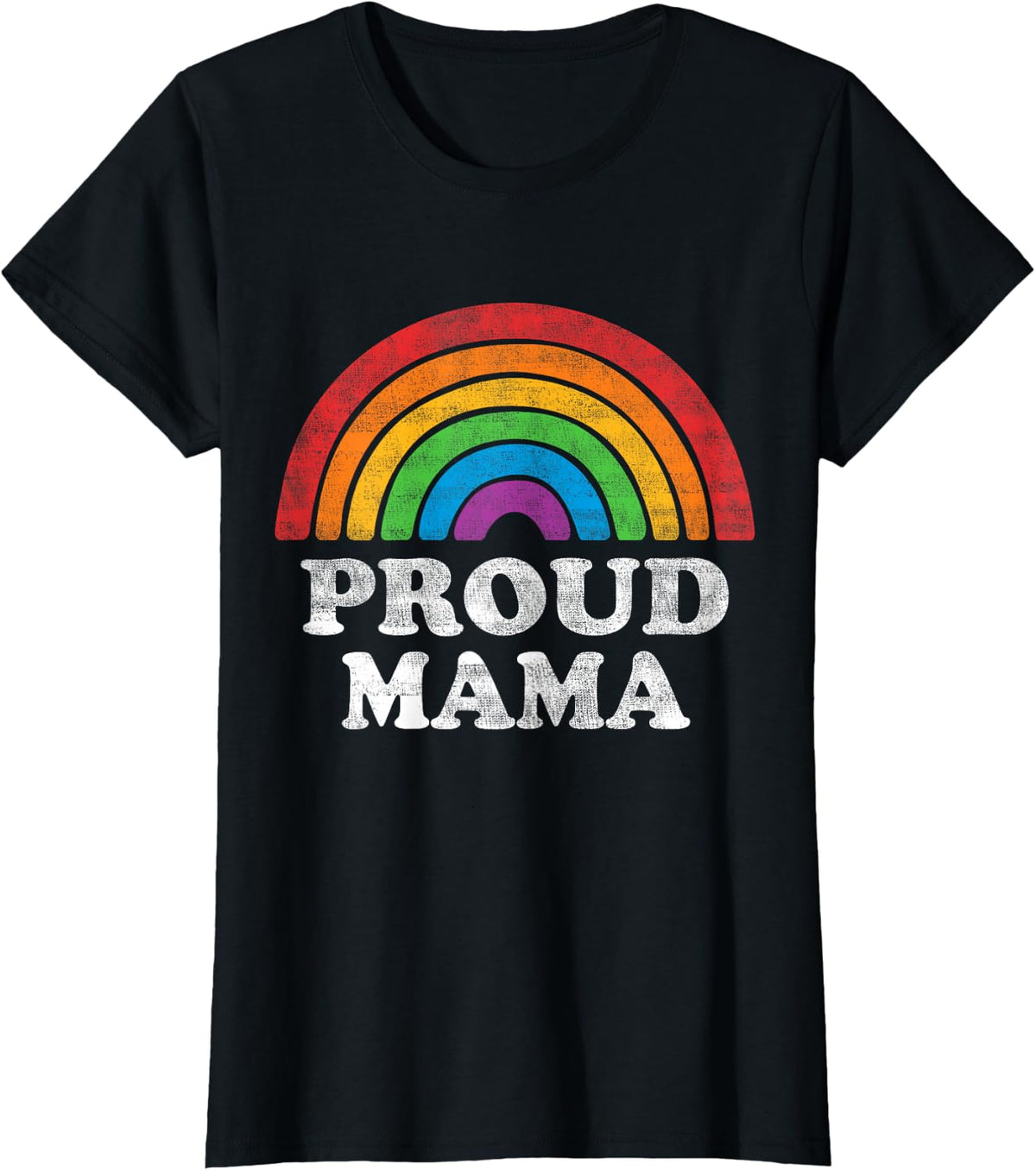Proud Mama LGBTQ Rainbow Support LGBT Gay Pride Month T-Shirt - Black