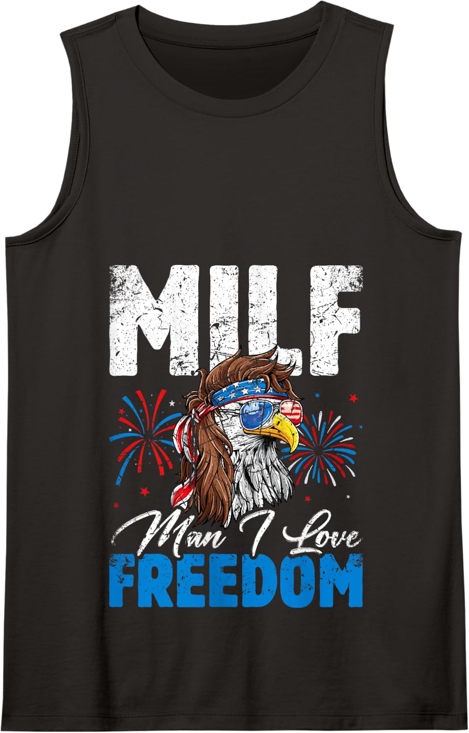 MILF Man I Love Freedom Eagle Funny Patriotic 4th Of July Tank Top - Black