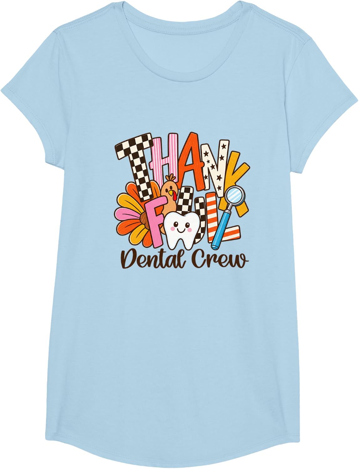 Dental Thankful Crew Dentist Thanksgiving Hygienists Fall T-Shirt - Girls Baby Blue
