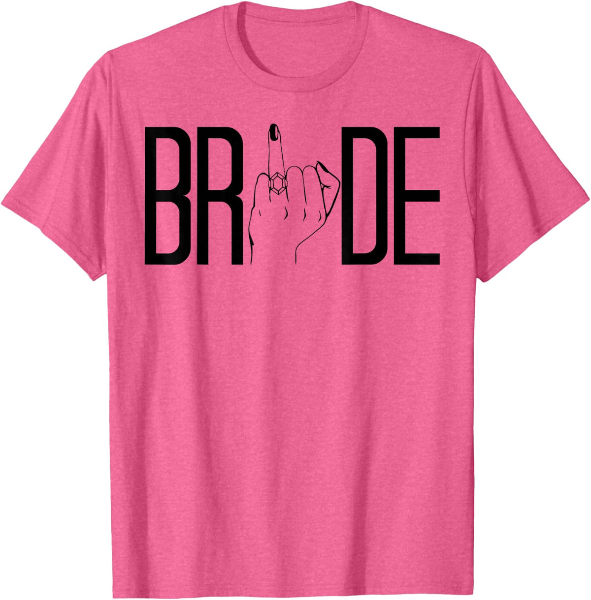 Bride Ring Finger Wedding Bridal Bachelorette Party Matching T-Shirt - Pink Heather