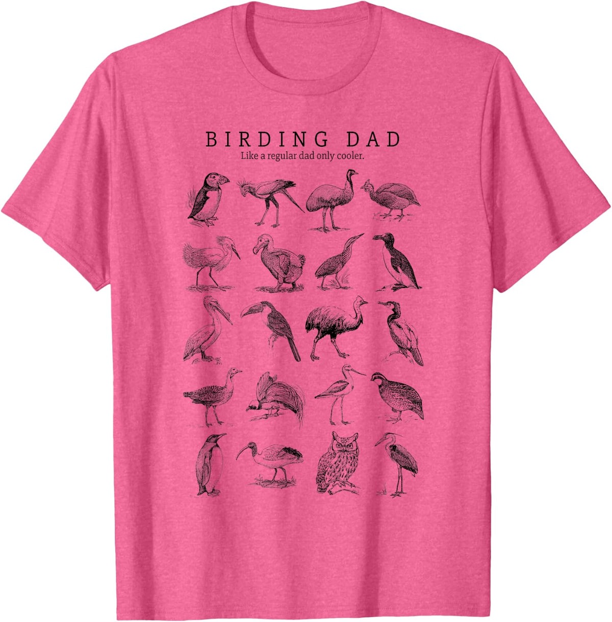 Birding Dad T-Shirt - Pink Heather