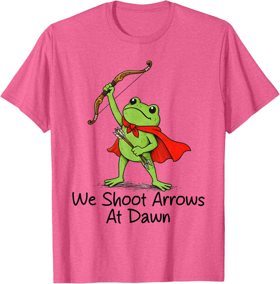 Archer Archery Lover Bowhunter We Shoot Arrows At Dawn T-Shirt - Pink Heather