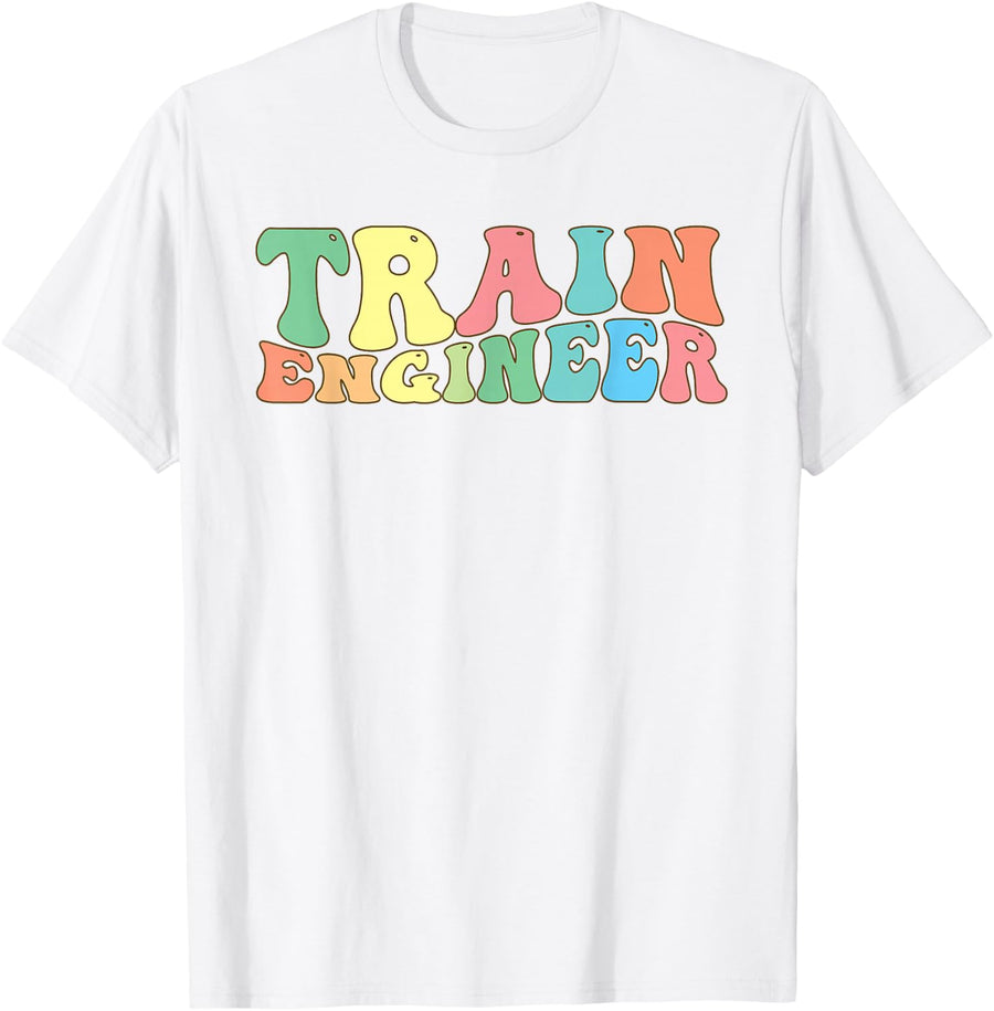 Train Engineer Railroad Engineer Locomotive Engineer T-Shirt - White