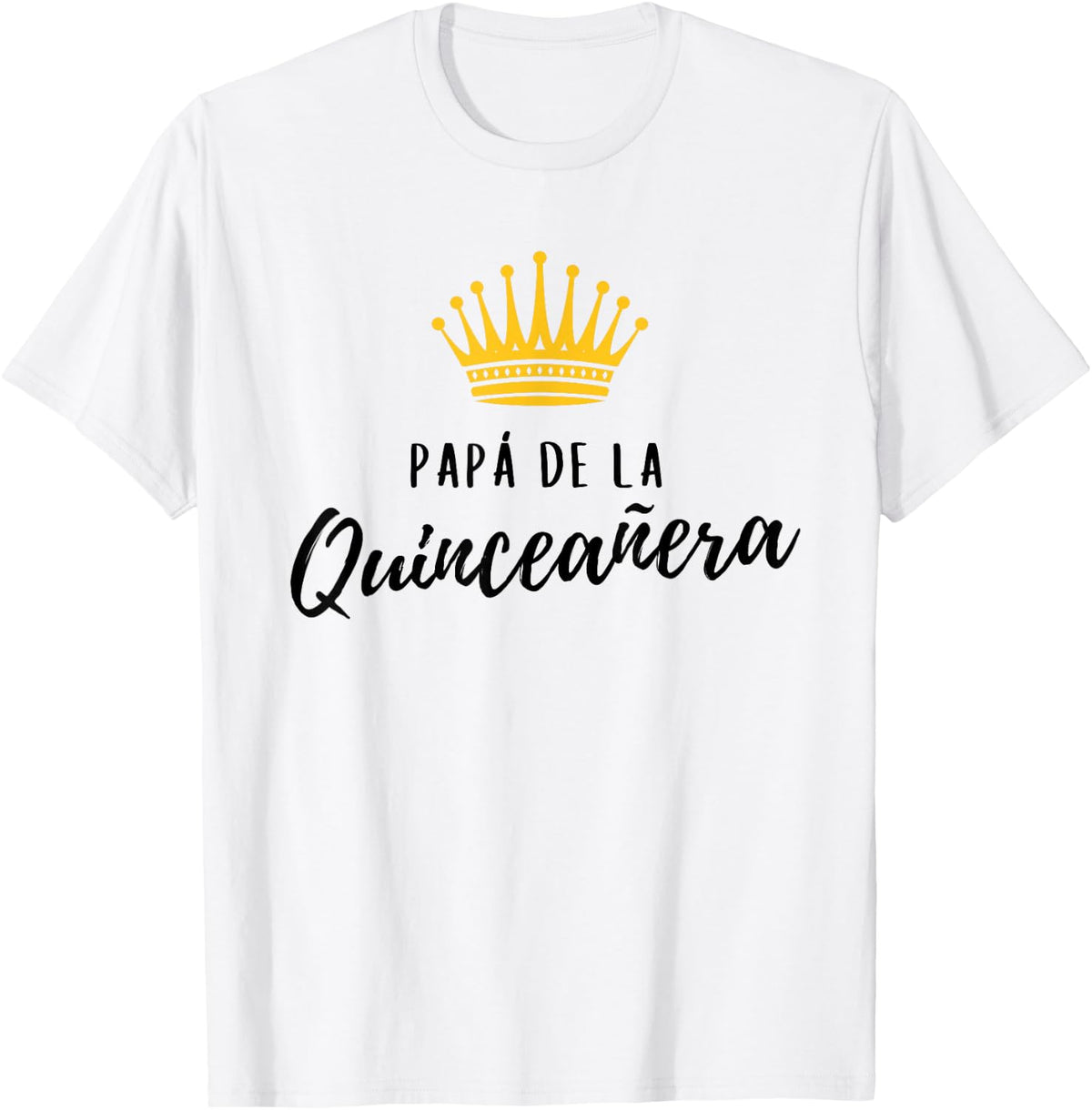 Papa Father Quinceanera Quince Birthday 15th Fifteen Crown T-Shirt - White