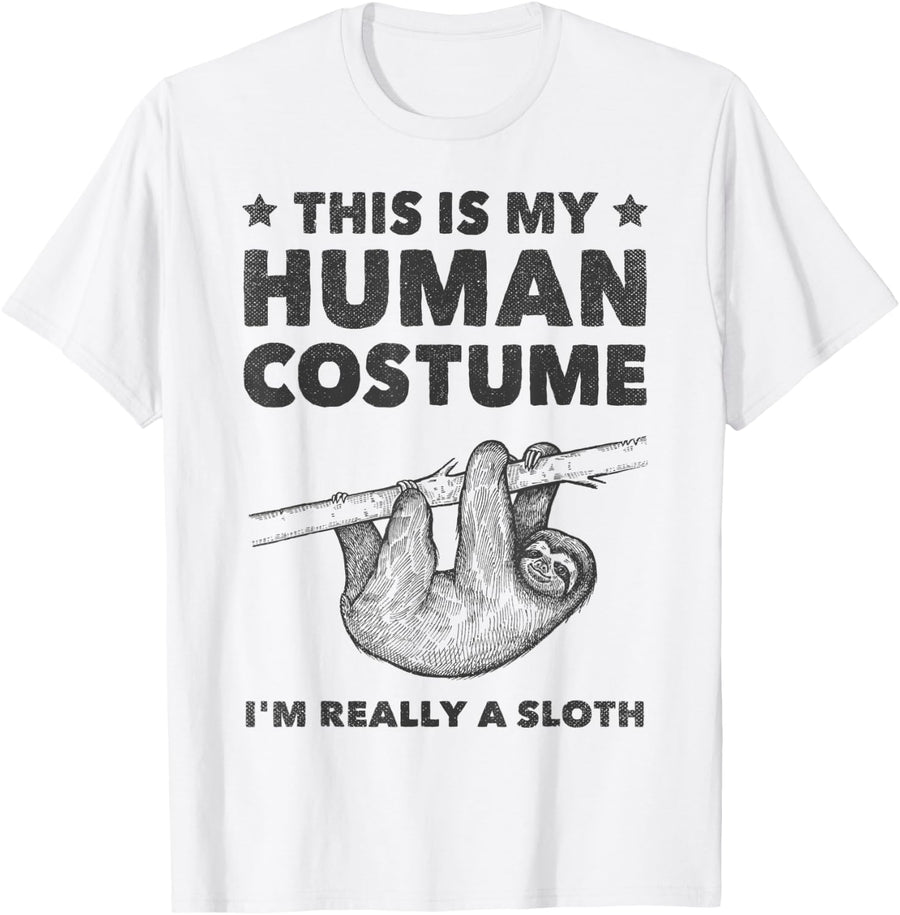 This Is My Human Costume I'm Really A Sloth Cute Halloween T-Shirt - White