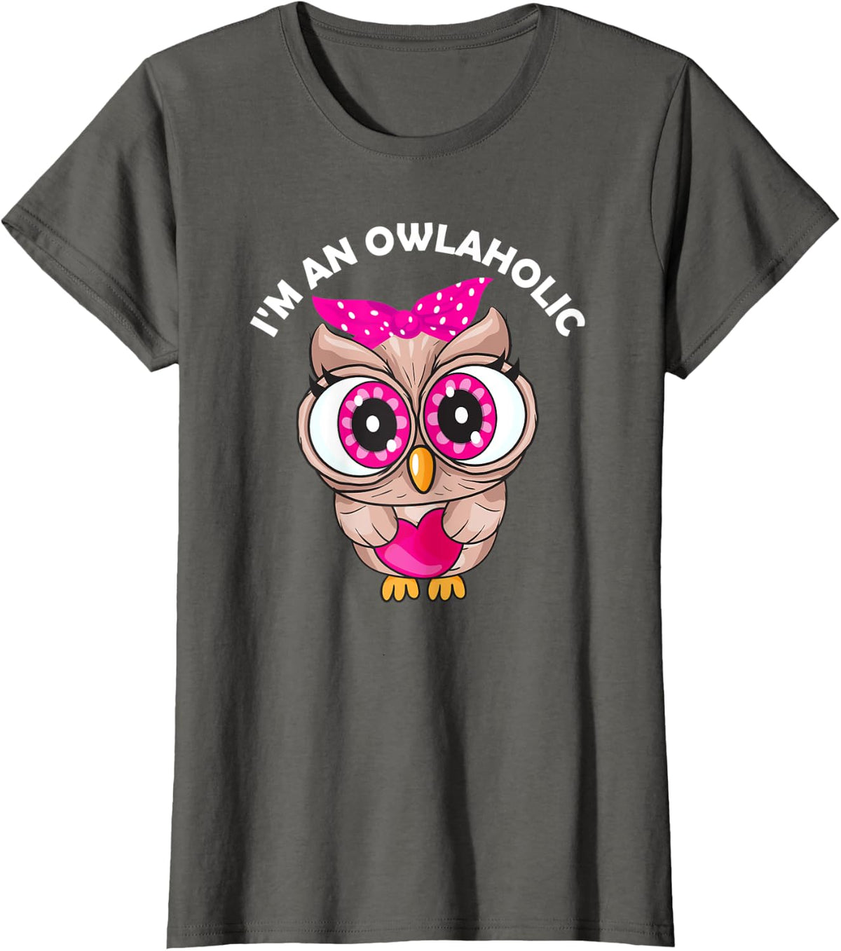 I'm An Owlaholic Owl Lovers Kids Girls Women Novelty Apparel T-Shirt - Asphalt Grey