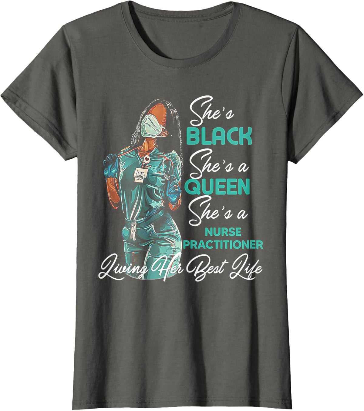 She's Black She's a Queen She's Nurse Practitioner NP T-Shirt - Asphalt Grey