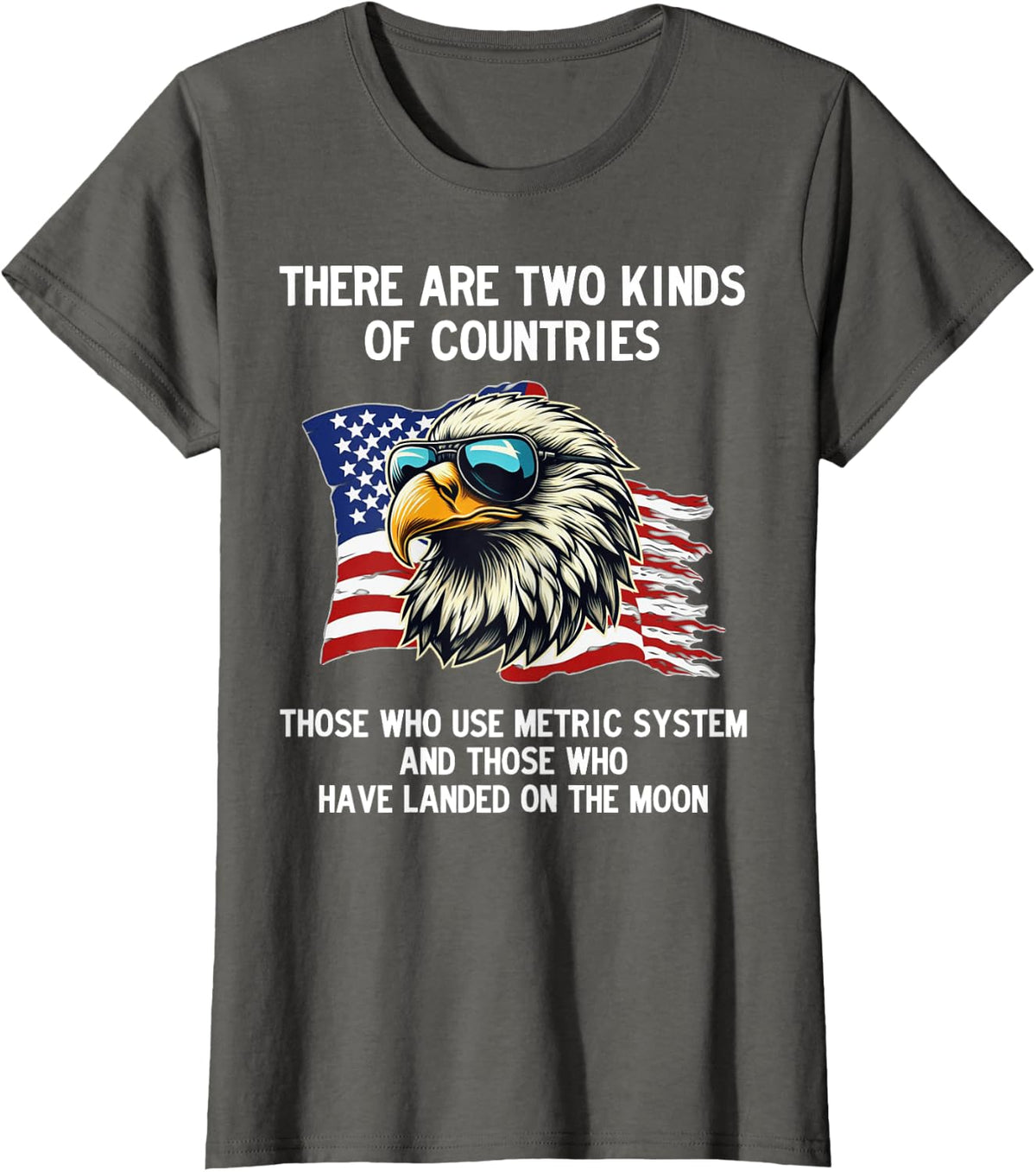 Two Kinds of Countries, Those Who Use Metric System and Moon T-Shirt - Asphalt Grey