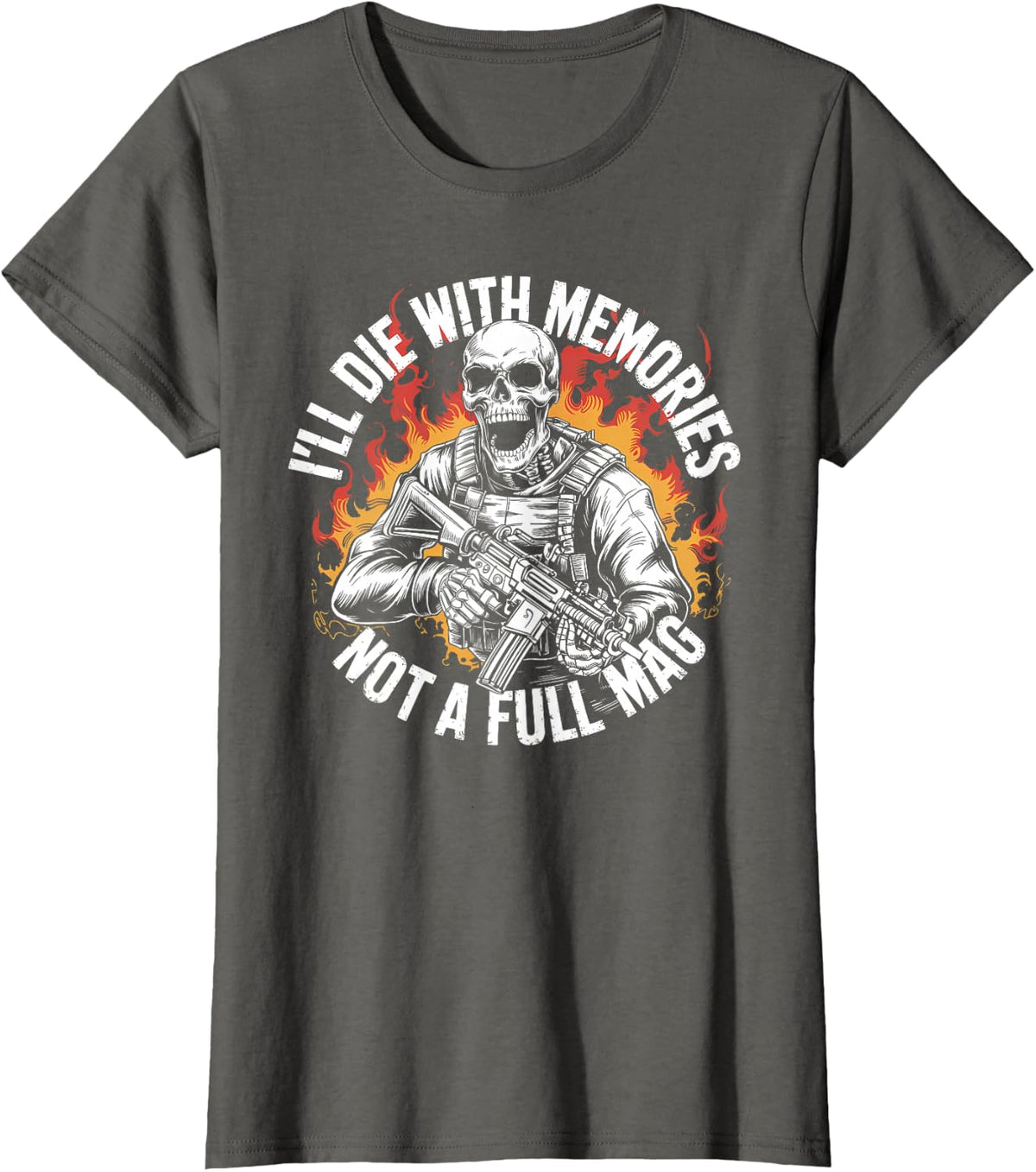 I'll Die With Memories Not A Full Mag Skeleton Grunge T-Shirt - Asphalt Grey