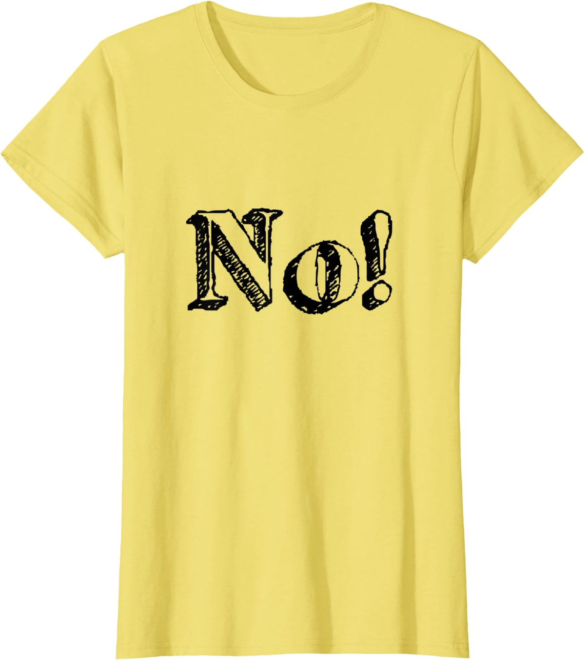 No No Funny Funny finds Sign fun gift T-Shirt - Lemon Yellow