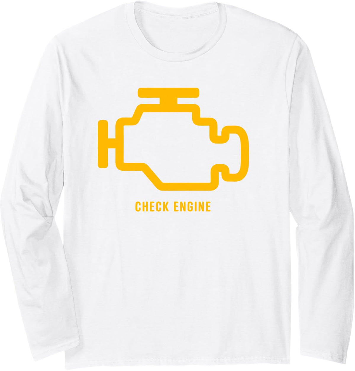 Funny Check Engine Light Car Trouble Mechanic Driver Humor Long Sleeve T-Shirt - Adult Unisex White