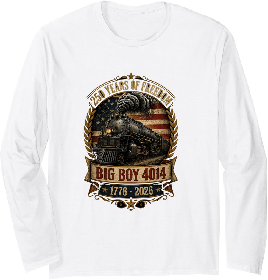 Big Boy 4014 Train 250 Years of Freedom US Flag 1776-2026 Long Sleeve T-Shirt - Adult Unisex White