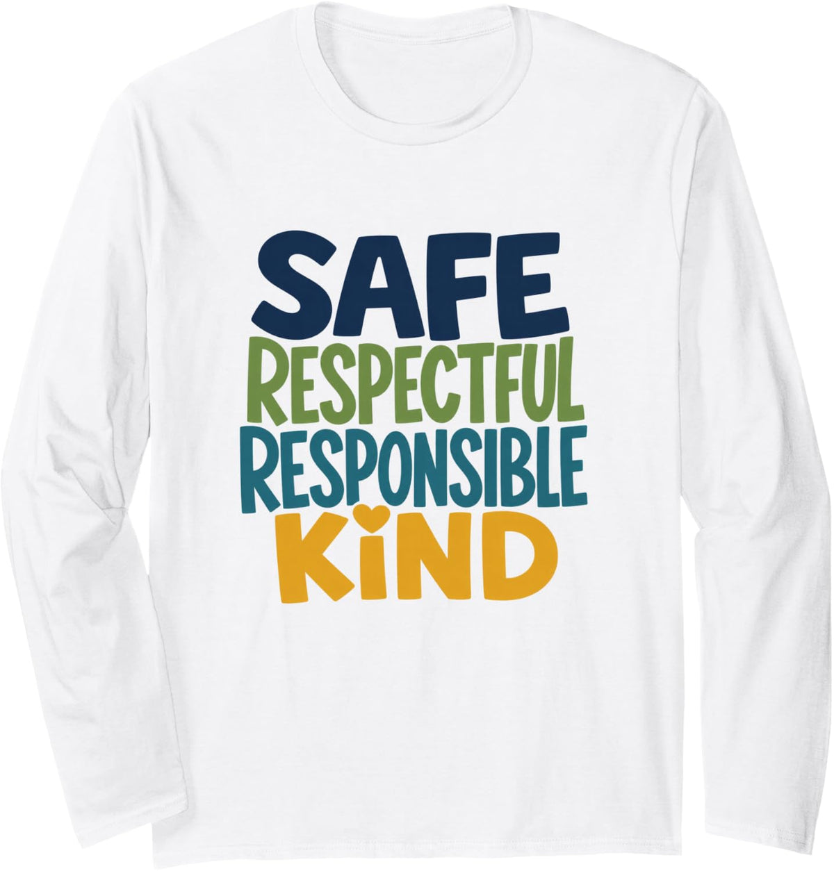 School Staff PBIS Values Kindness Day Counselor Principal Long Sleeve T-Shirt - Adult Unisex White