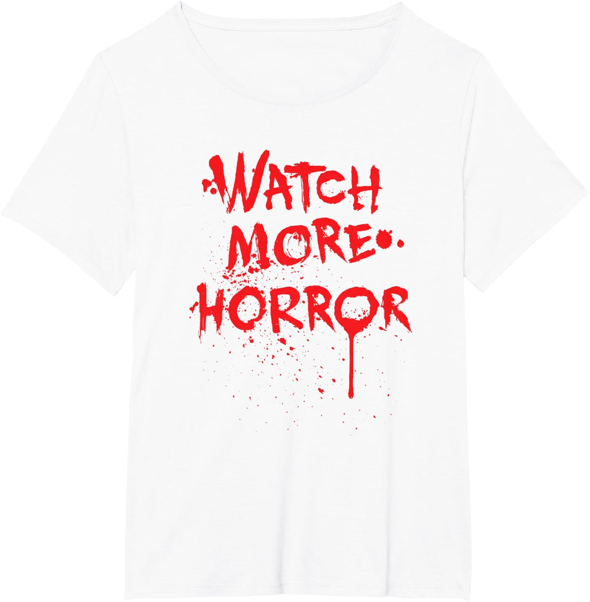 Watch More Horror Blood Splattered Slasher Movie Horror Fan T-Shirt - White