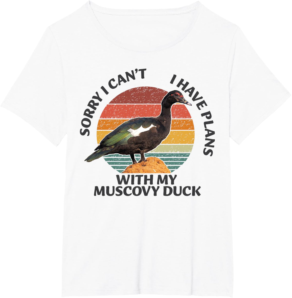 Sorry I can't I have Plan with my Muscovy Duck T-Shirt - White