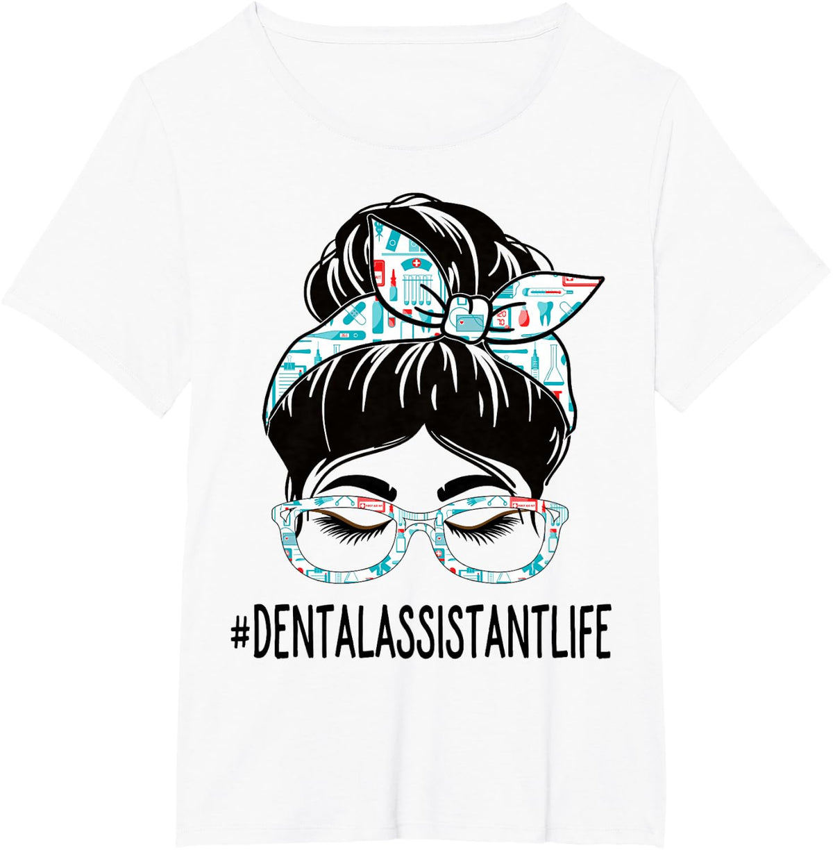 Dental Assistant Week Appreciation Women Messy Bun For Work T-Shirt - White