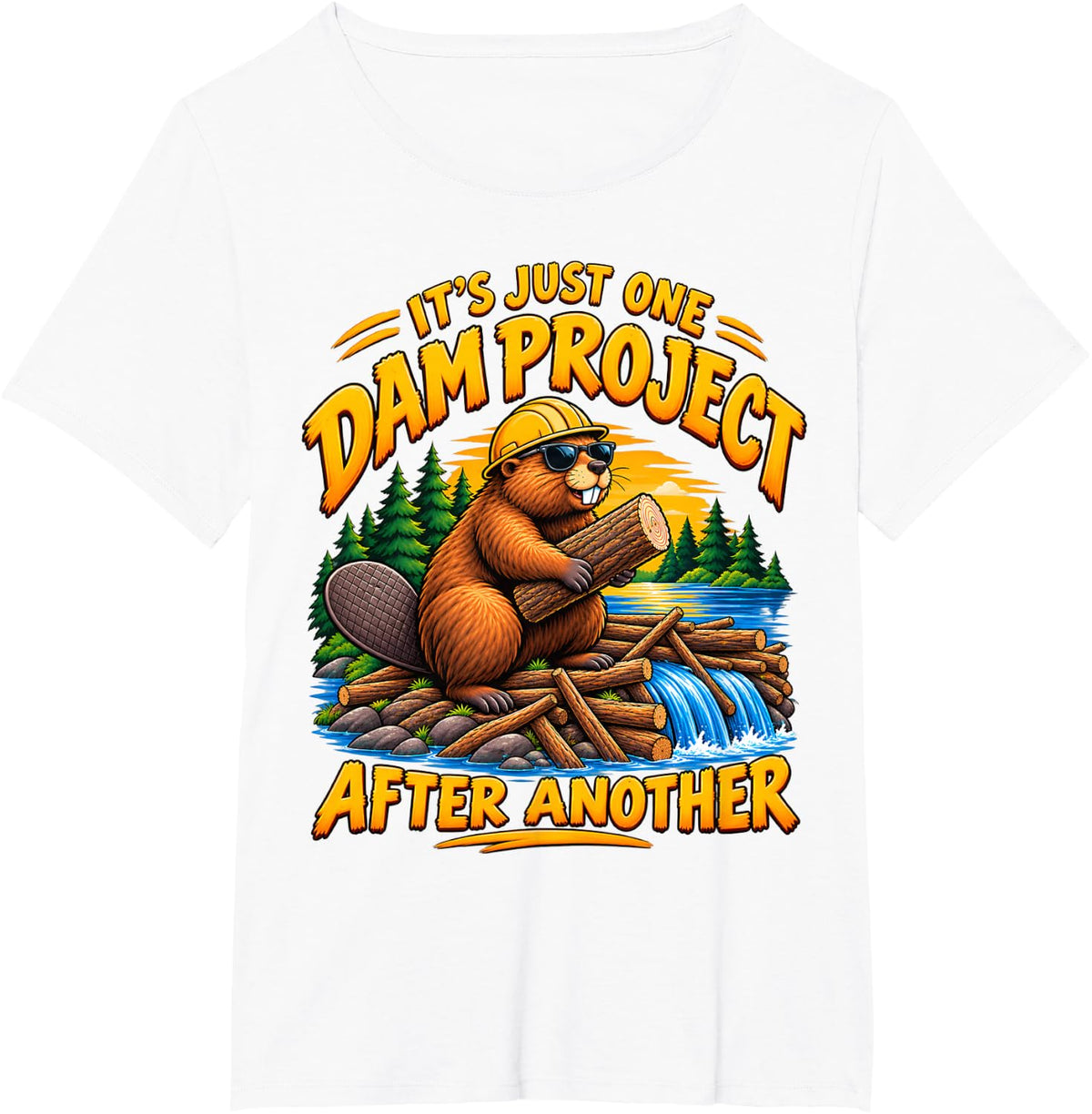 It's Just One Dam Project After Another Funny Beaver Meme T-Shirt - White