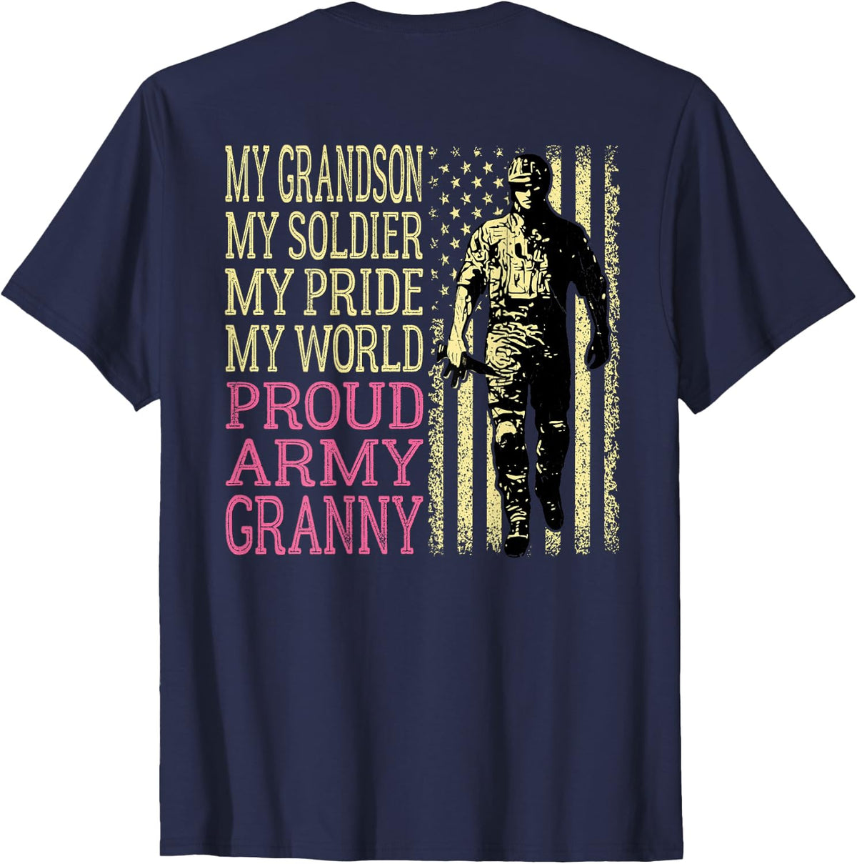 My Grandson My Soldier Hero Proud Army Granny - Grandma T-Shirt - Navy Blue