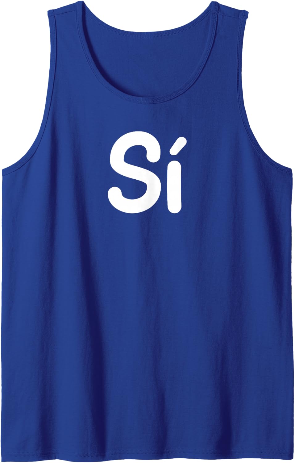 Si, Spanish, Funny, Jokes, Sarcastic Sleeveless Tank Top - Royal Blue