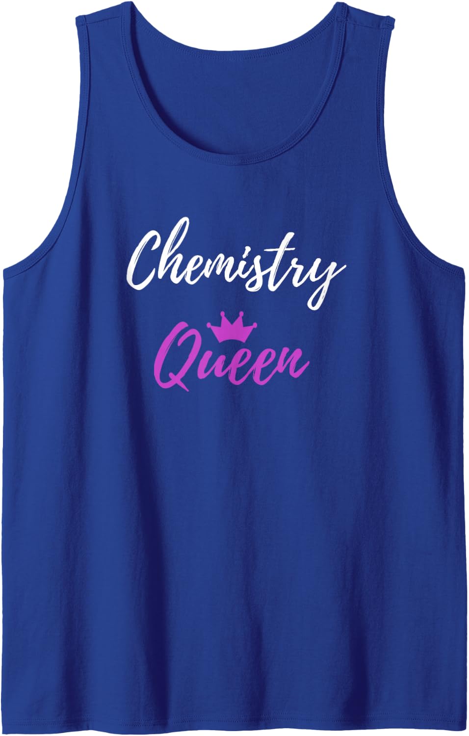 Chemistry Queen T-Shirt Chemist Mother Wife Gift Idea Tank Top - Royal Blue