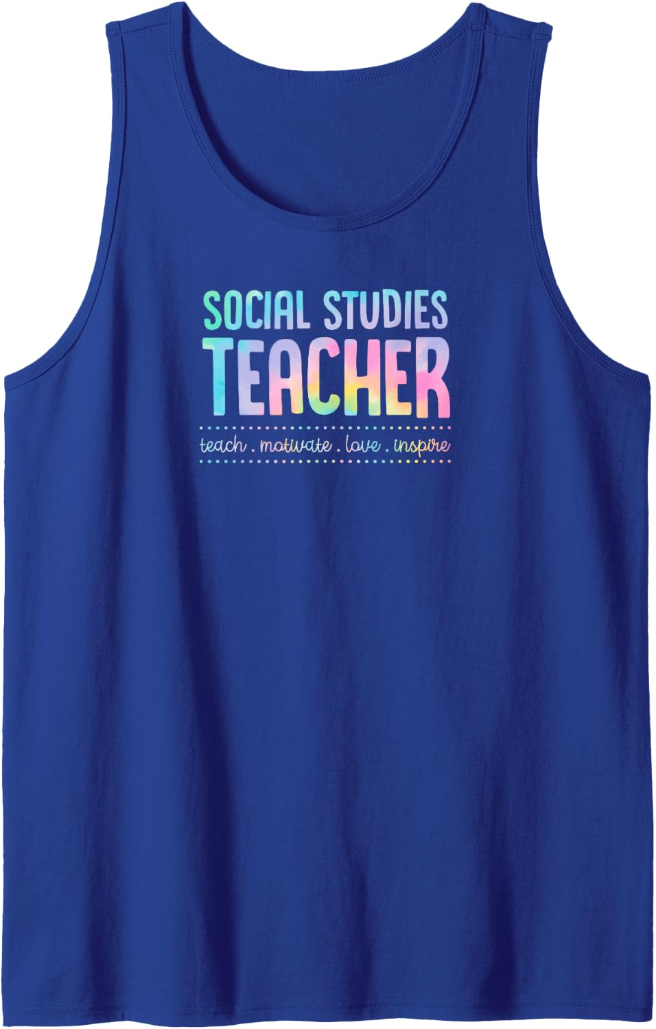 Social Studies Teacher Teach Motivate Love Inspire Teaching Tank Top - Royal Blue