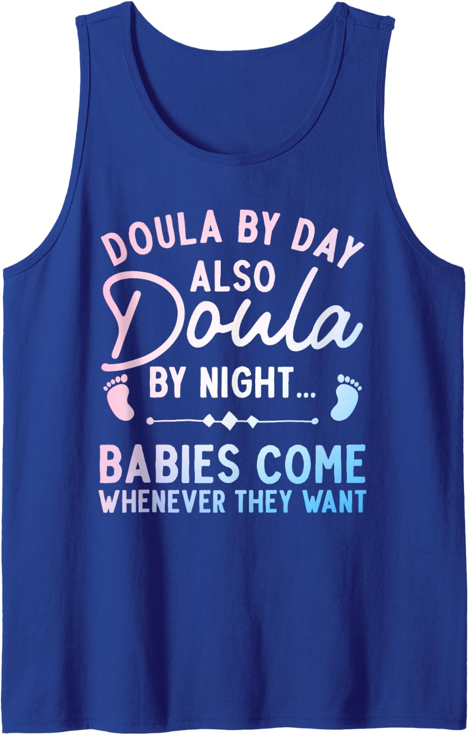 Doula Art for Women Girl Labor & Delivery Birth Worker Doula Sleeveless Tank Top - Royal Blue