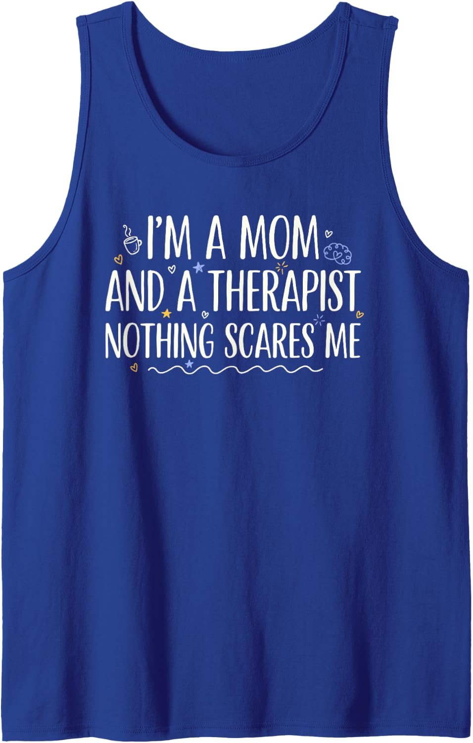 Physical Therapy Counseling, I'm A Mom and A Therapist Sleeveless Tank Top - Royal Blue