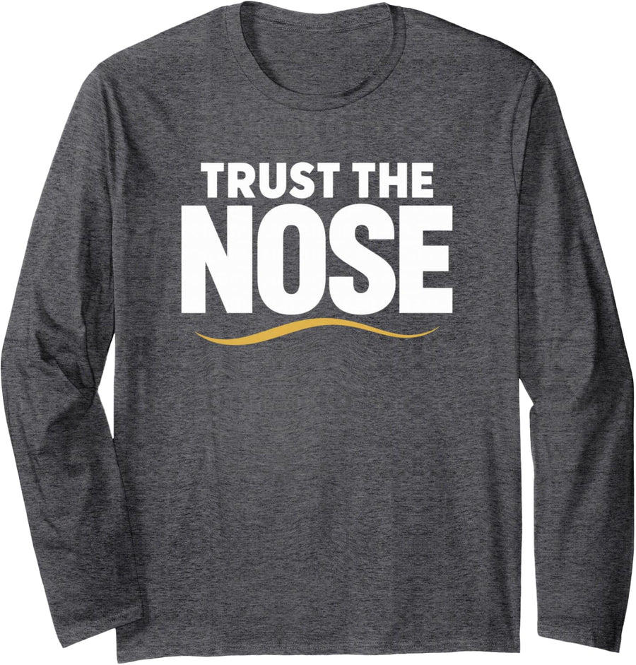 Turst The Nose Mantrailing Dog Bloodhound Handler Shirt Long Sleeve T-Shirt - Adult Unisex Dark Heather Grey