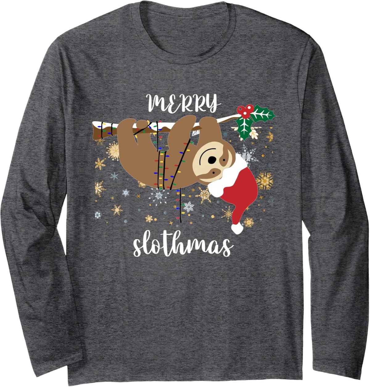 Merry Slothmas Christmas for Sloth Lovers Long Sleeve T-Shirt - Adult Unisex Dark Heather Grey