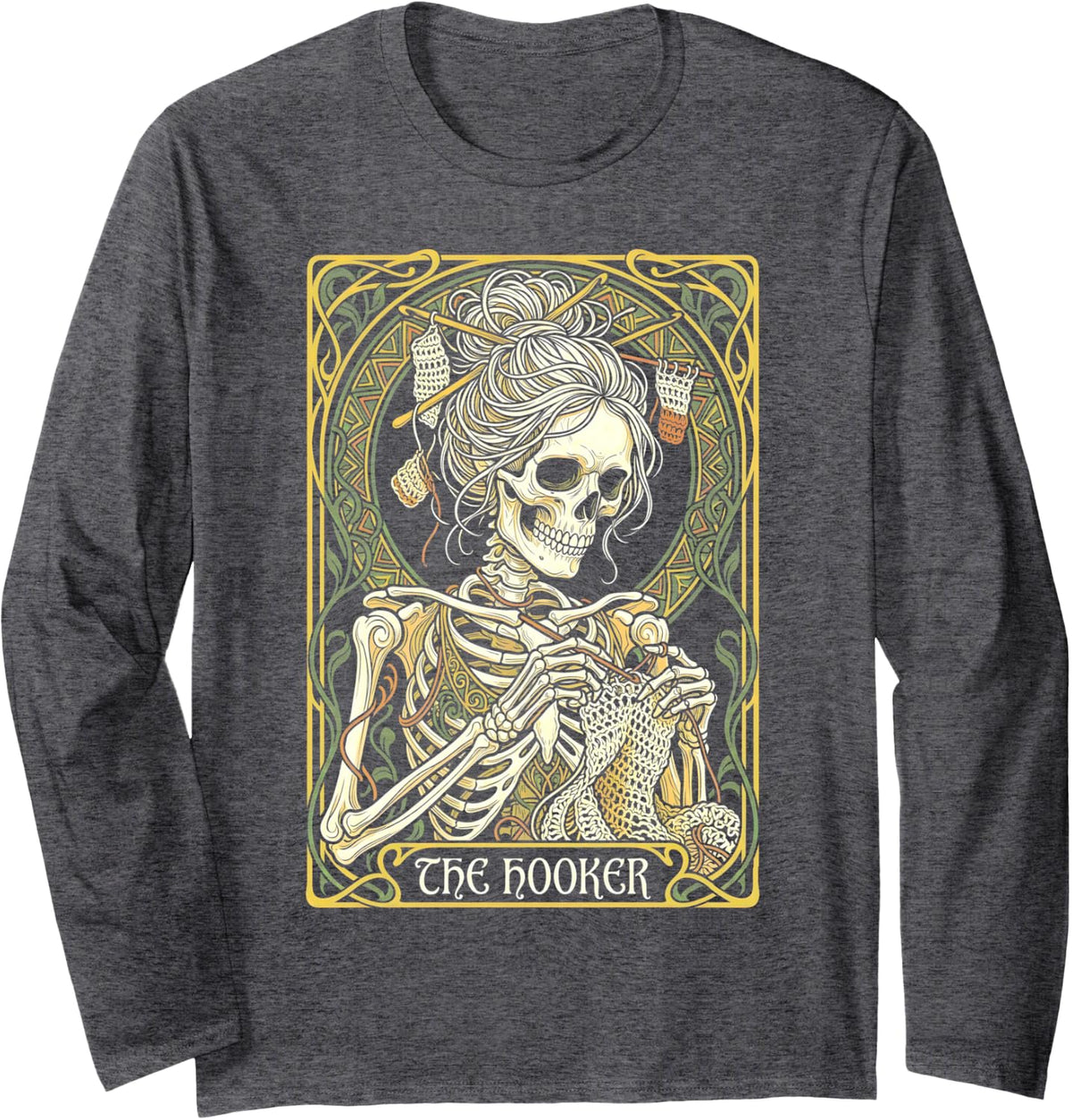 Crochet Tarot Card Hooker Funny Skeleton Woman Crocheting Long Sleeve T-Shirt - Adult Unisex Dark Heather Grey