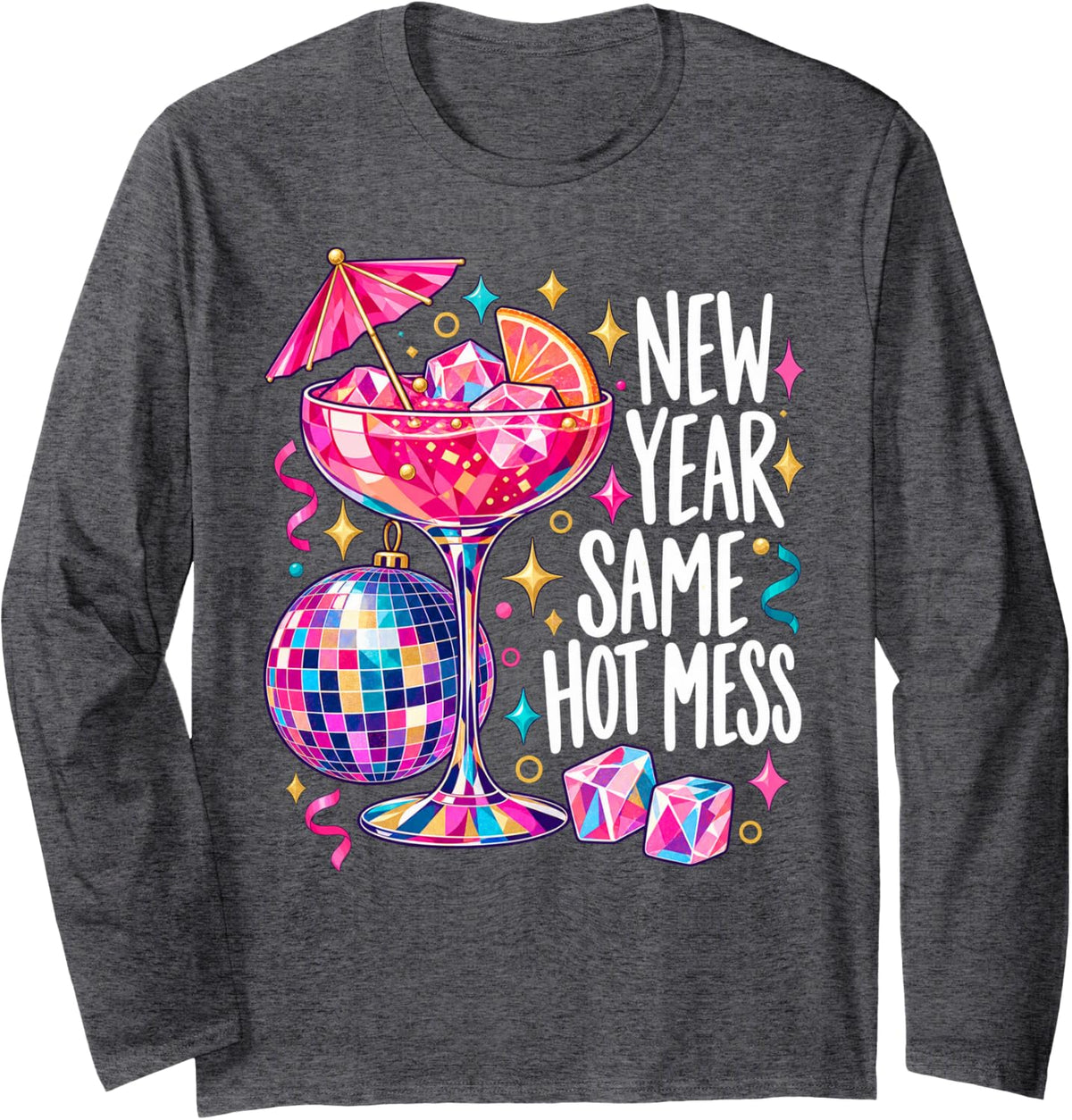 New Year Funny Cocktail Disco Party Women Long Sleeve T-Shirt - Adult Unisex Dark Heather Grey
