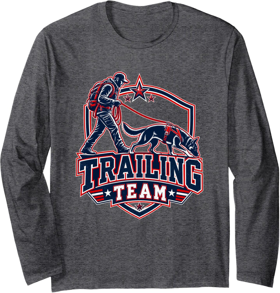 Trailing Team Mantrailing Dog Bloodhound Handler Shirt Long Sleeve T-Shirt - Adult Unisex Dark Heather Grey