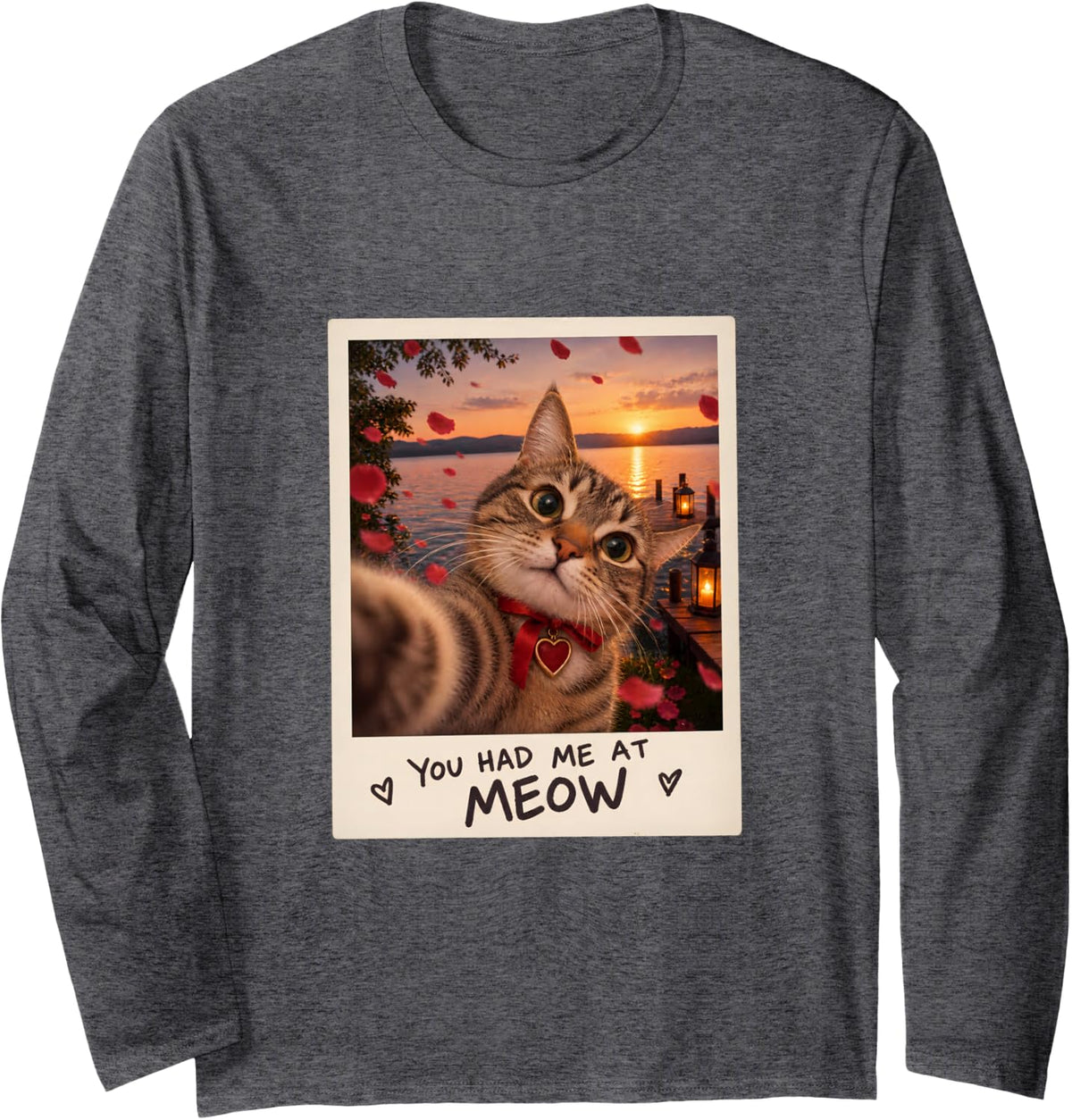 You Had Me at Meow Tabby Cat Selfie Love Funny Long Sleeve T-Shirt - Adult Unisex Dark Heather Grey