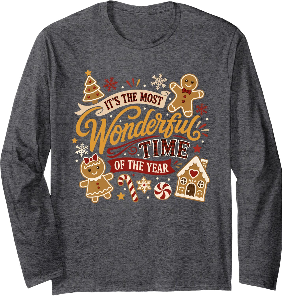 It's The Most Wonderful Time of Year Christmas Gingerbread Long Sleeve T-Shirt - Adult Unisex Dark Heather Grey