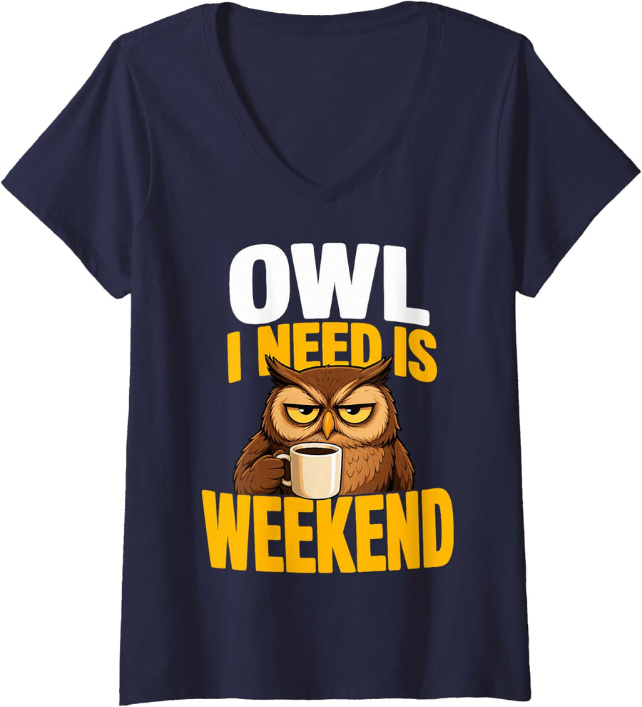 Women's Office Humor Owl Needs Weekend Coworker V-Neck T-Shirt - Navy Blue