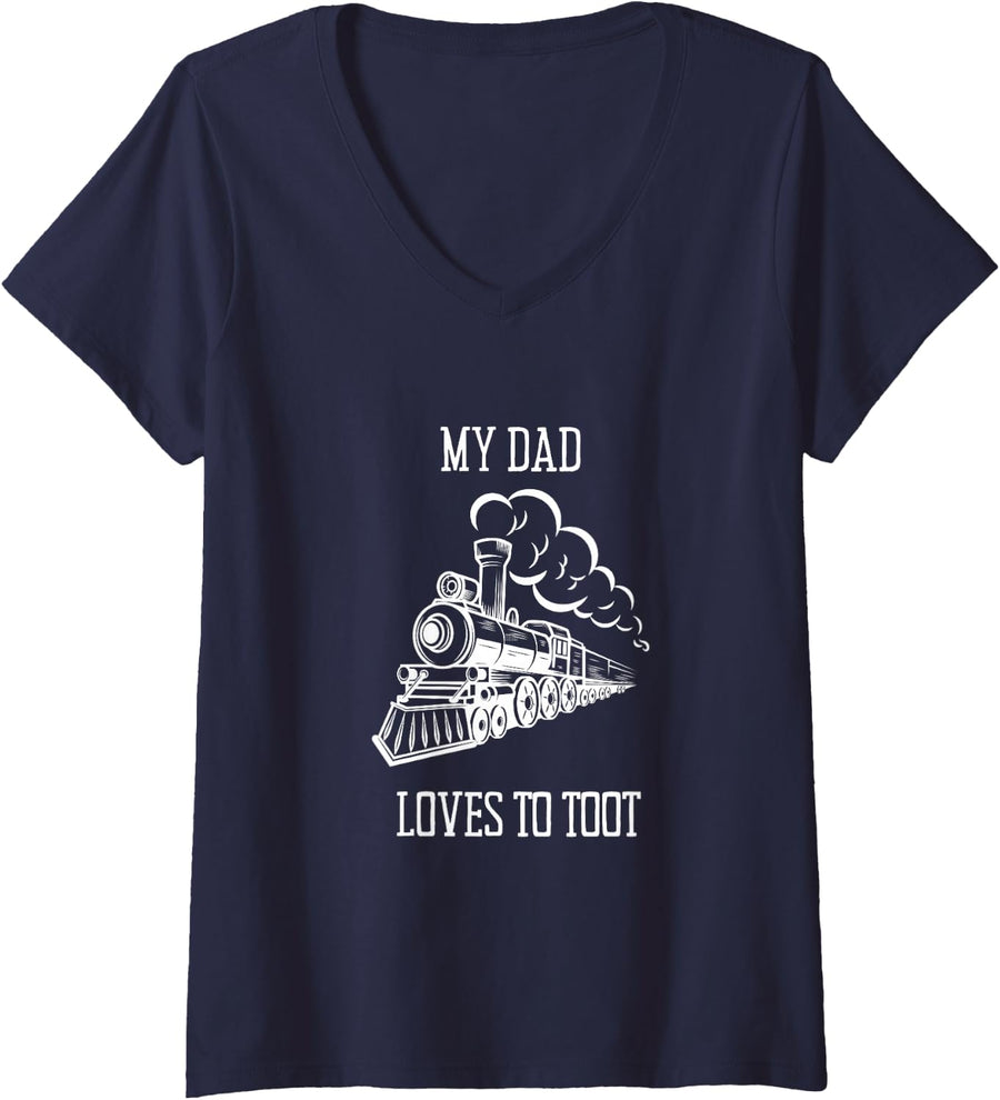 Women's My Dad Loves to Toot, Train Engineer,Model Railroader V-Neck T-Shirt - Navy Blue