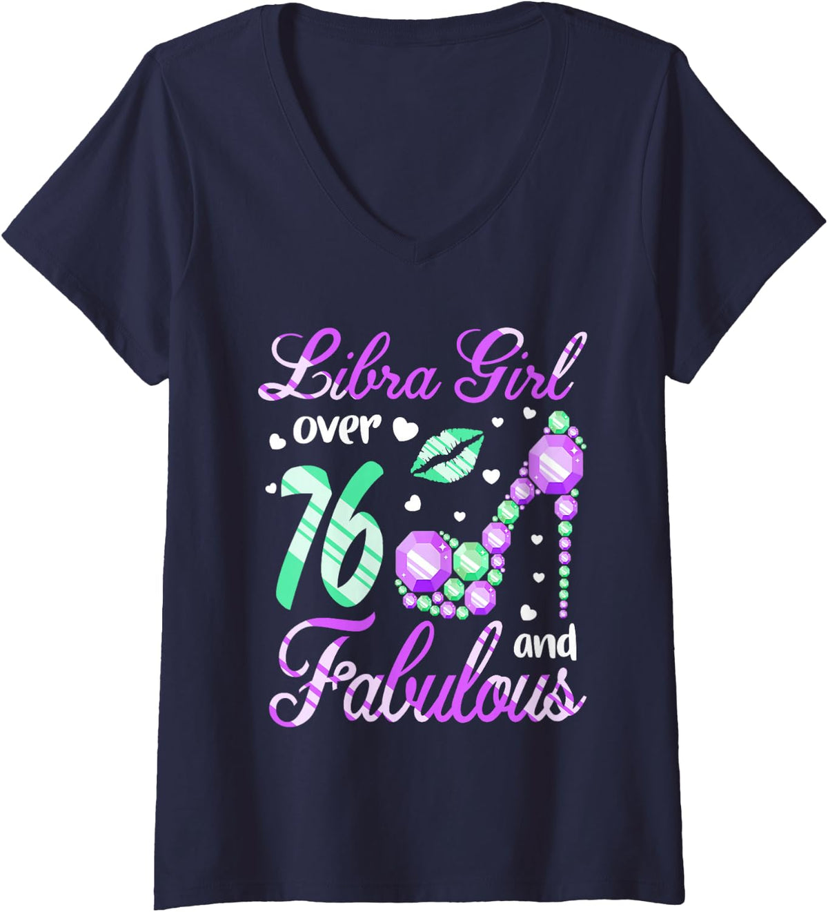 Women's Libra Girl Over 76 Years Old and Fabulous 76th Birthday V-Neck T-Shirt - Navy Blue