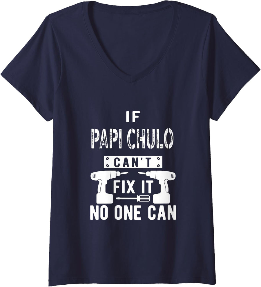 Women's If Papi Chulo Can't Fix It Mexican Spanish Latino Grandpa V-Neck T-Shirt - Navy Blue