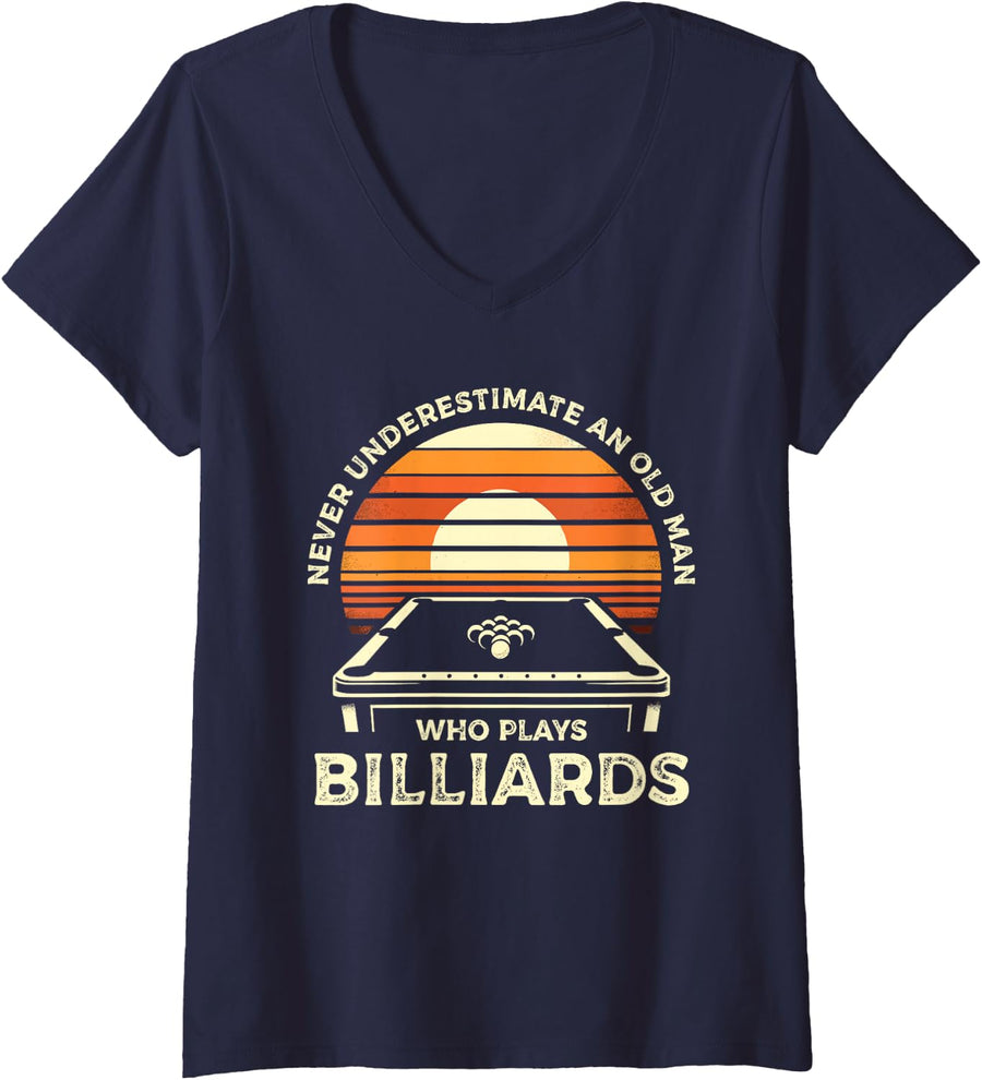 Women's Never Underestimate an Old Man Who Plays Billiards Pool V-Neck T-Shirt - Navy Blue