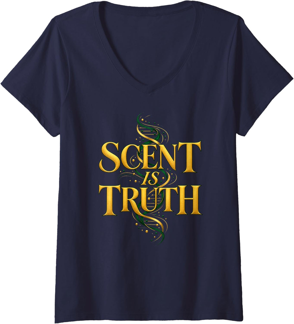 Women's Scent is Truth Mantrailing Dog Bloodhound Handler Shirt V-Neck T-Shirt - Navy Blue
