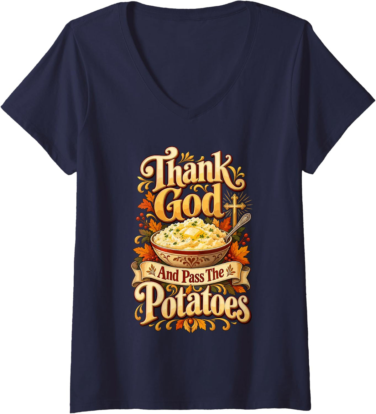 Women's Mashed Potatoes Lover Christian Cross Funny Thanksgiving V-Neck T-Shirt - Navy Blue