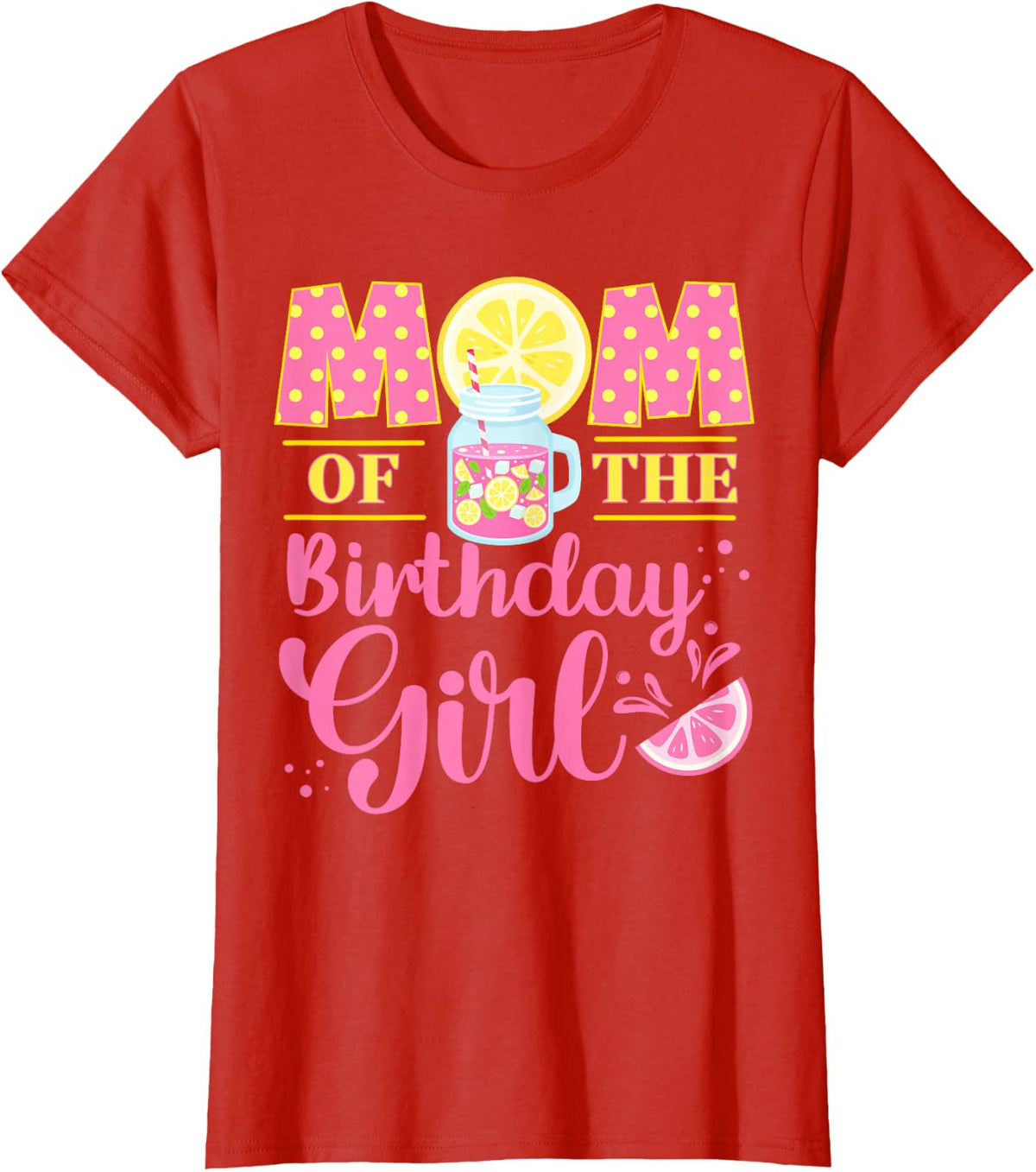 Family Outfit Mama Pink Lemonade First Birthday Lemon Party T-Shirt - Red