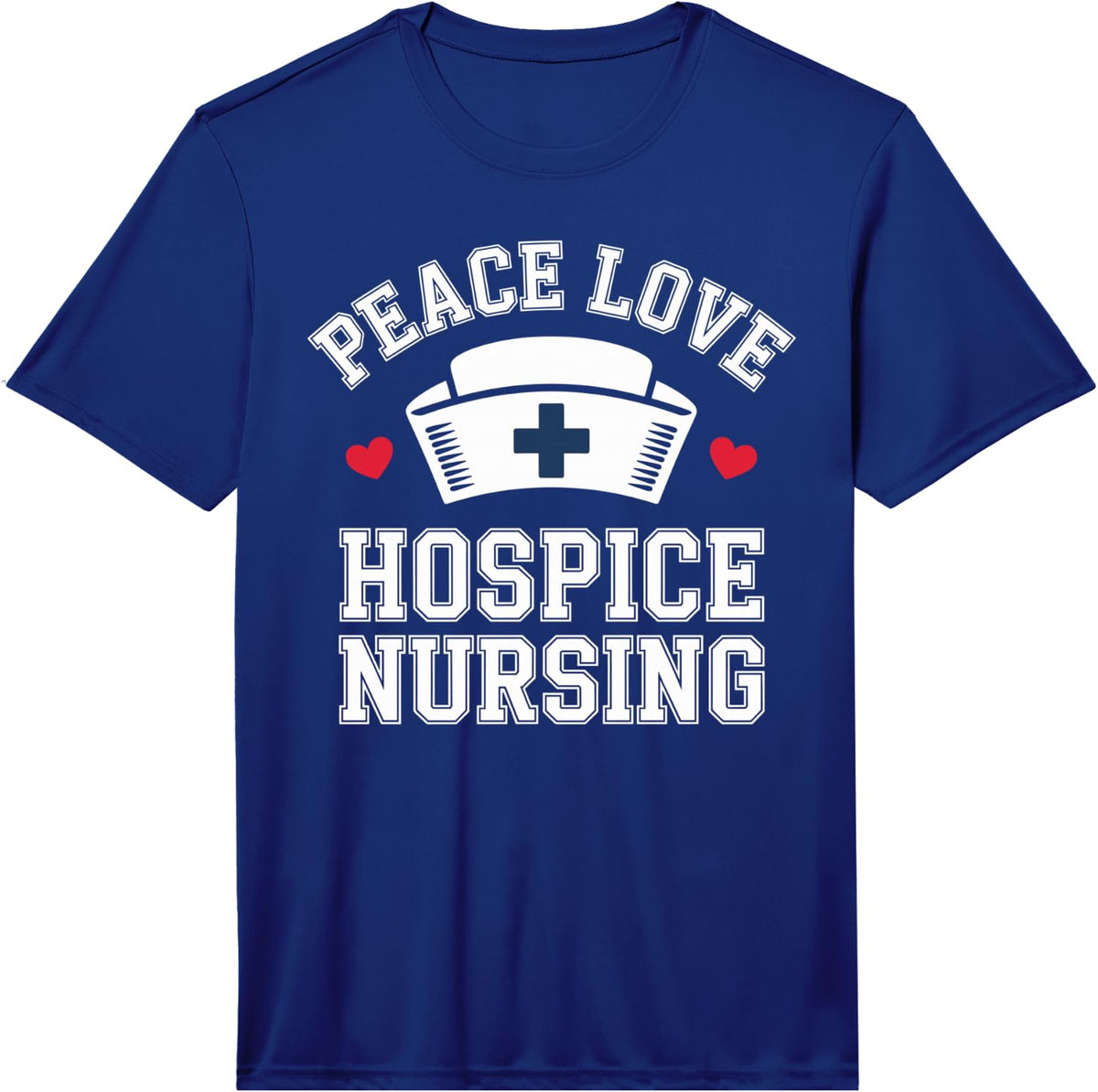 Men's Peace Love Hospice Nursing Funny Hospice Nurse Performance T-Shirt - Royal Blue
