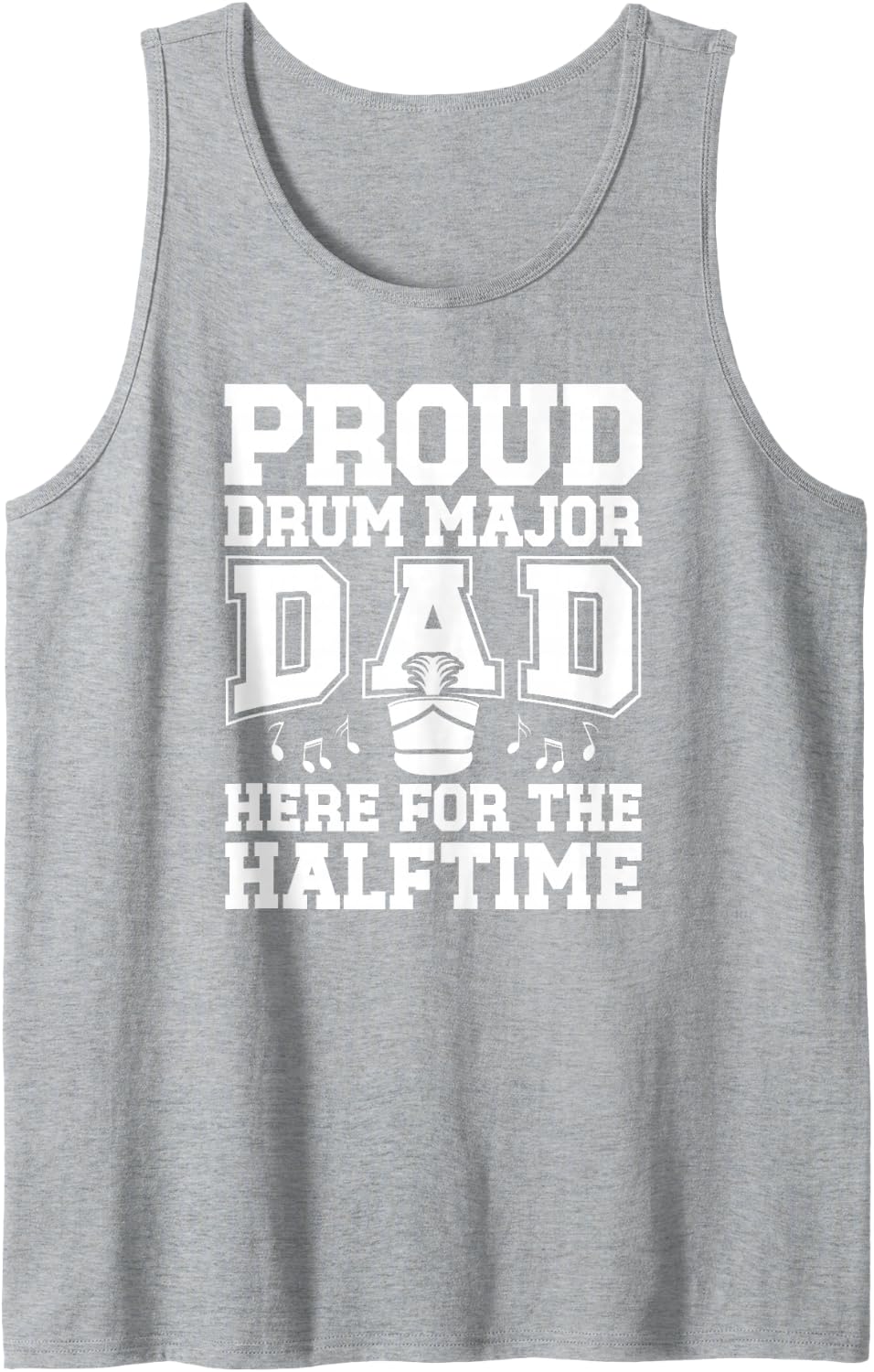 Men's Proud Drum Major Dad of A Drum Major Father Sleeveless Tank Top - Heather Grey