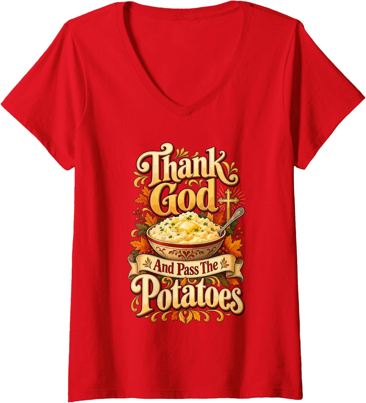 Women's Mashed Potatoes Lover Christian Cross Funny Thanksgiving V-Neck T-Shirt - Red