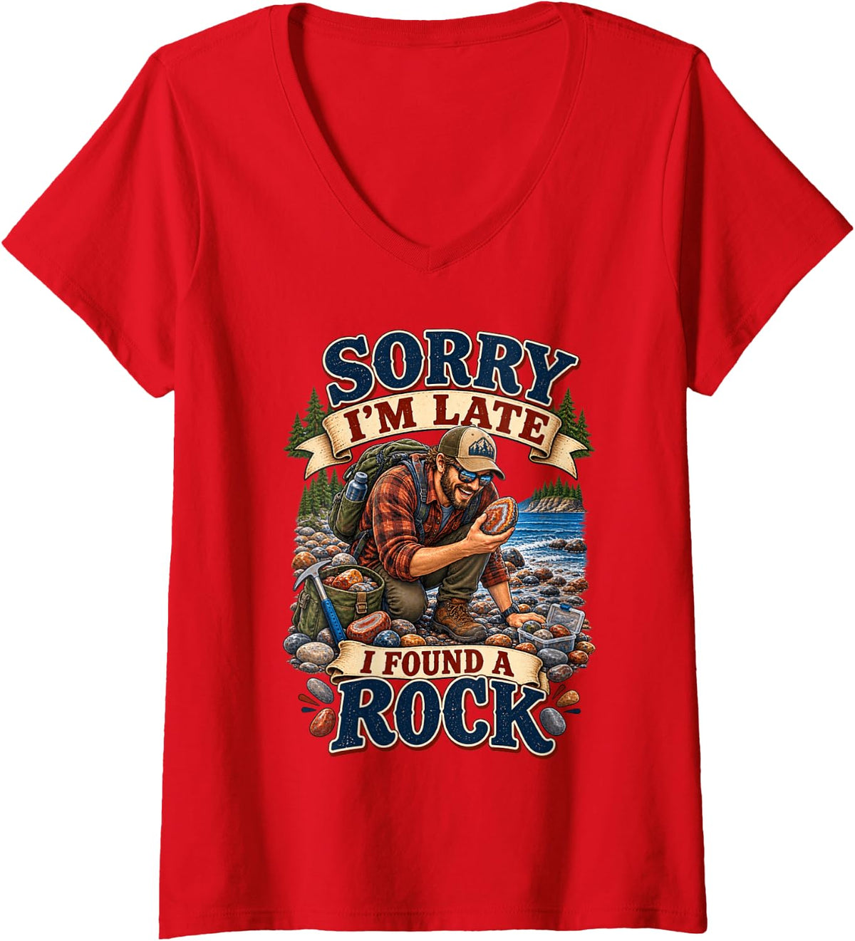 Women's Sorry I'm Late I Found a Rock Hunter Collector Rockhound V-Neck T-Shirt - Red