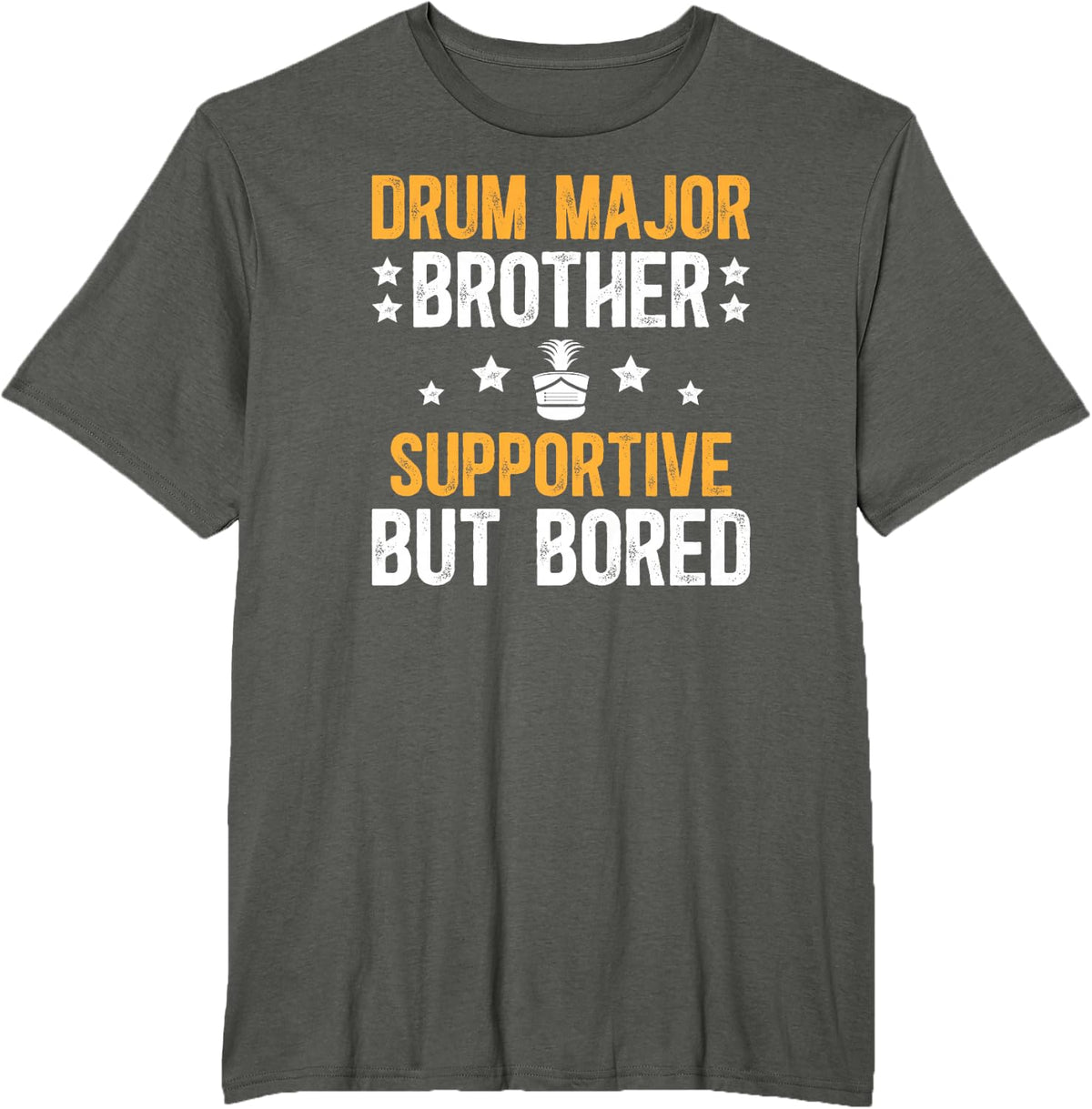 Drum Major Brother Supportive Brother Of A Drum Major Bro T-Shirt - Asphalt Grey