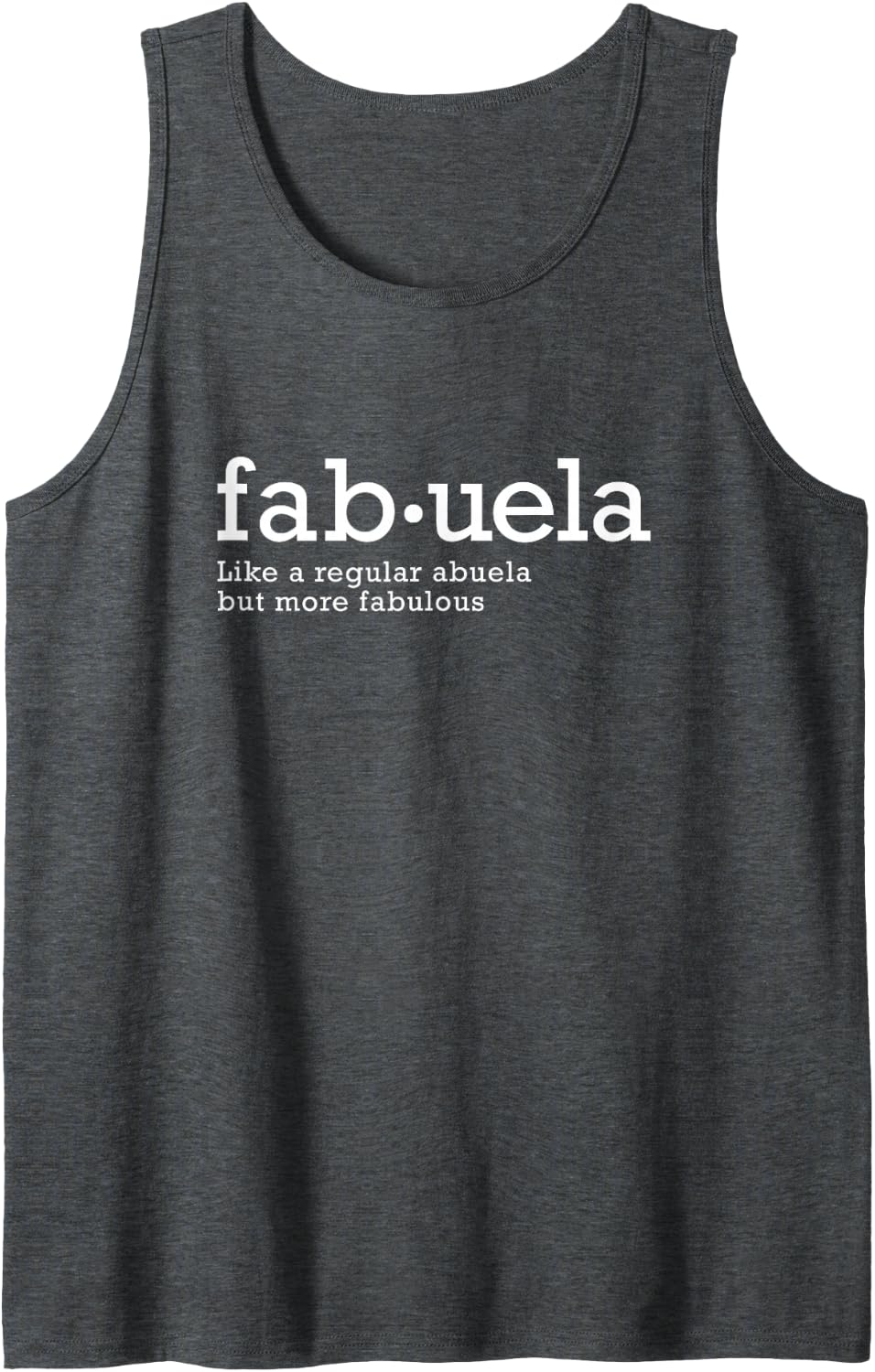 Fabuela Abuela Grandma Tank Top - Dark Heather Grey