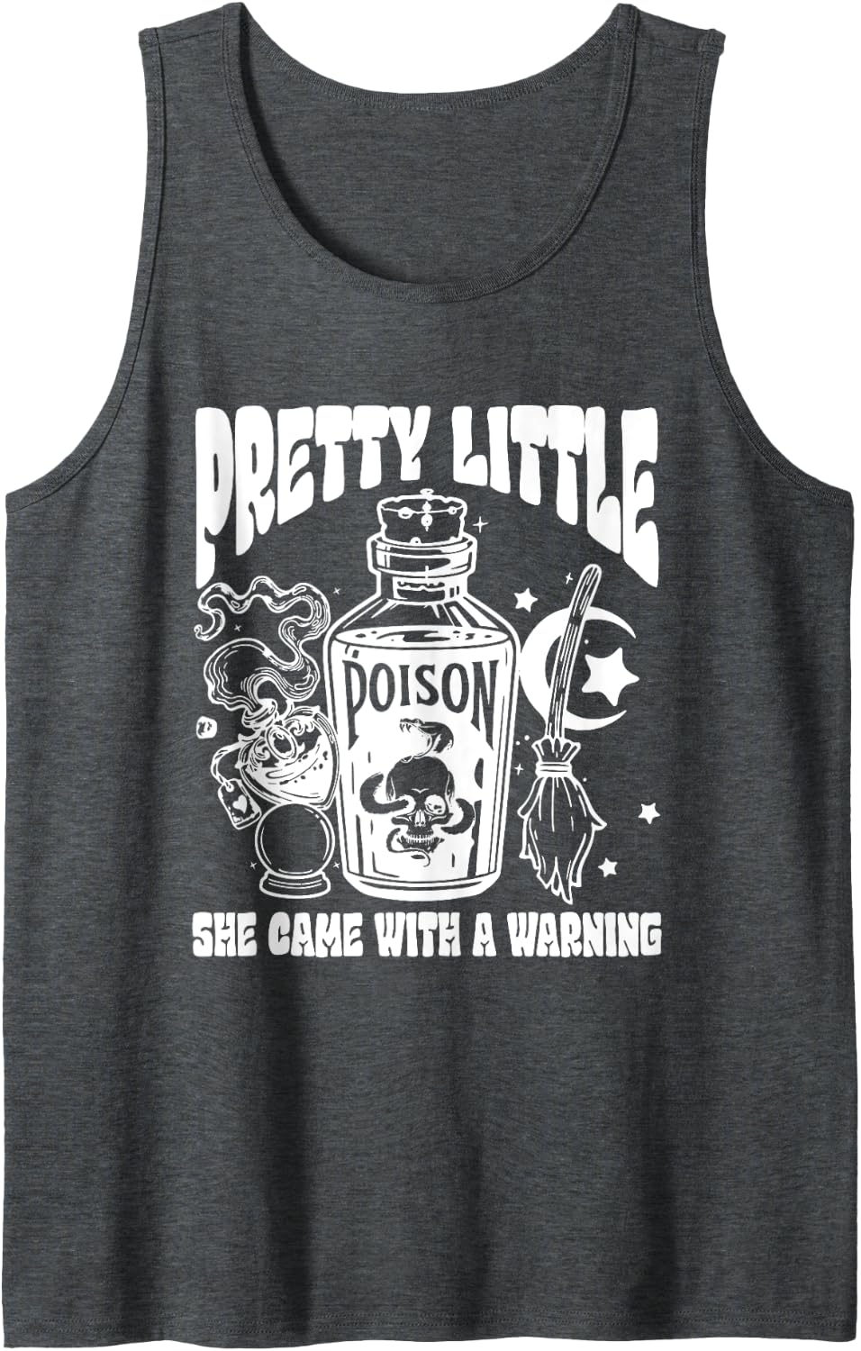 She's My Pretty Little Poison Tank Top - Dark Heather Grey