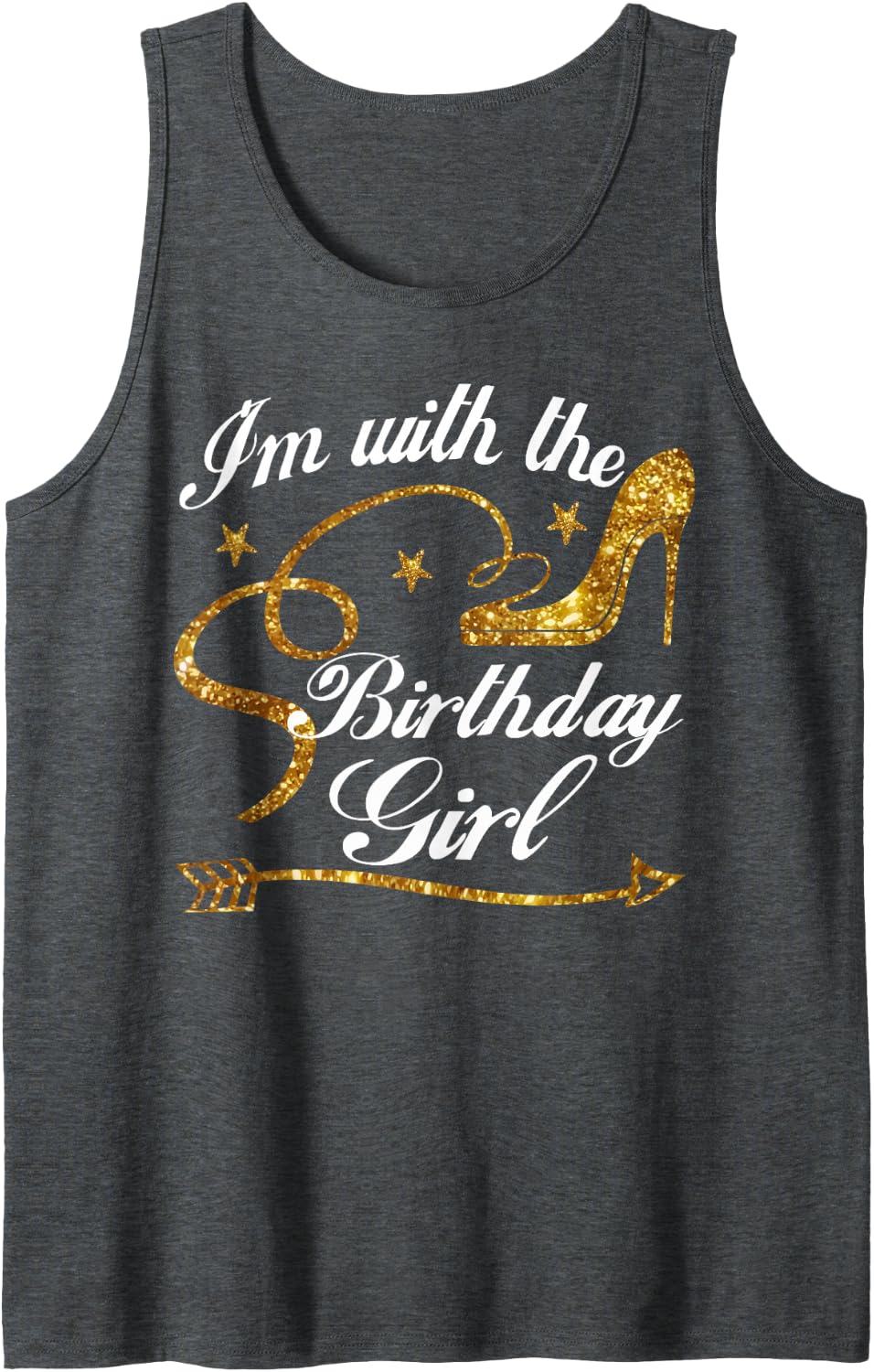 I'm with The Birthday Girl Shirt Birthday Squad Party Gifts Tank Top - Dark Heather Grey
